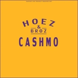 Cashmo Hoez & Broz Download